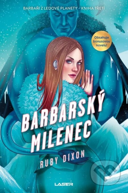 Kniha: Barbarský milenec (Ruby Dixon). Laser books, 2025 Kniha: Barbarský milenec (Ruby Dixon). Laser books, 2025