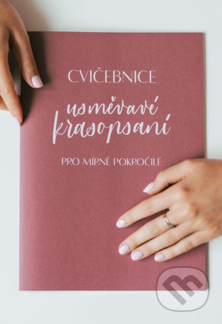 Kniha: Cvičebnice usměvavé krasopsaní pro začátečníky (Lucie Špatenková). Ta usměvavá, 2024 Kniha: Cvičebnice usměvavé krasopsaní pro začátečníky (Lucie Špatenková). Ta usměvavá, 2024