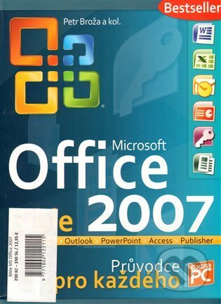 Microsoft Office 2007 - Petr Broža, Extra Publishing, 2009