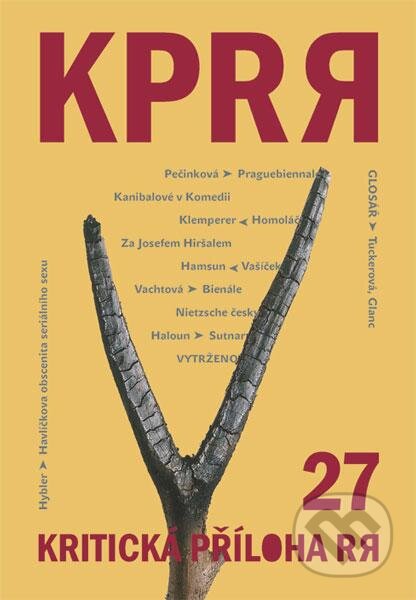 Kritická příloha Revolver Revue č. 27 (Společnost pro Revolver Revue). Společnost pro Revolver Revue, 2003 Kritická příloha Revolver Revue č. 27 (Společnost pro Revolver Revue). Společnost pro Revolver Revue, 2003