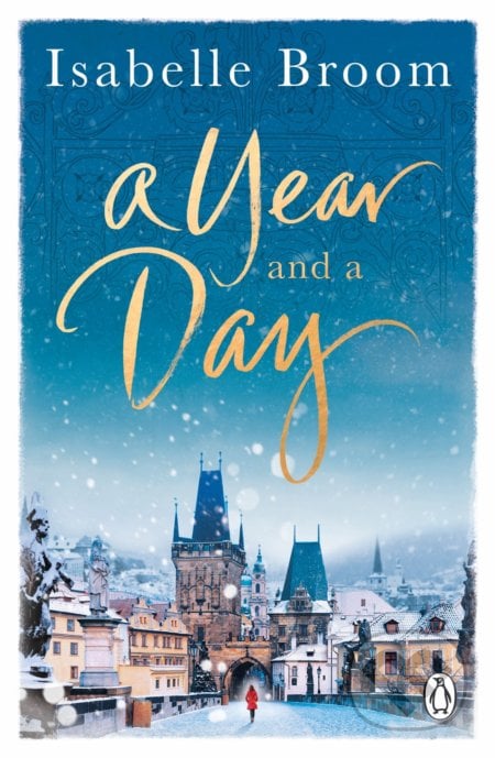 A Year and a Day - Isabelle Broom, Penguin Books, 2016