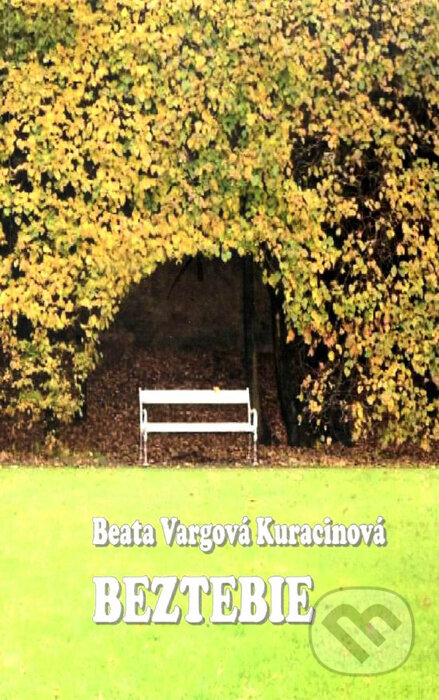 Kniha: Beztebie (Beáta Vargová-Kuracinová). Errata, 2016 Kniha: Beztebie (Beáta Vargová-Kuracinová). Errata, 2016