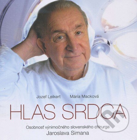 Kniha: Hlas srdca (Jozef Leikert a Mária Macková). Luna, 2016 Kniha: Hlas srdca (Jozef Leikert a Mária Macková). Luna, 2016