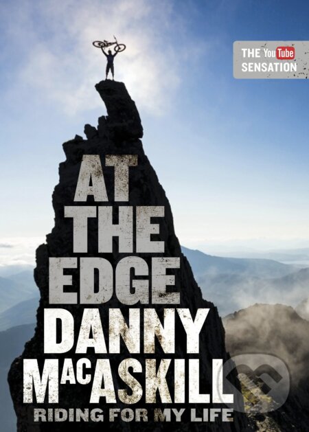 Kniha: At the Edge (Danny MacAskill). Viking, 2016 Kniha: At the Edge (Danny MacAskill). Viking, 2016