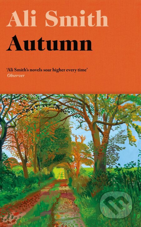 Kniha: Autumn (Ali Smith). Penguin Books, 2016 Kniha: Autumn (Ali Smith). Penguin Books, 2016