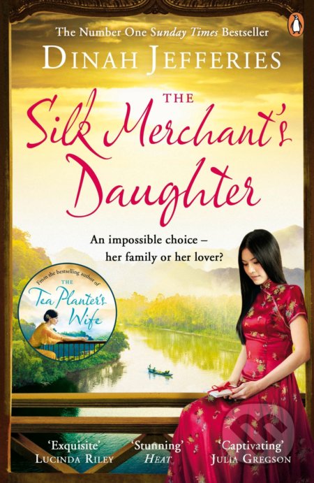 Kniha: The Silk Merchant's Daughter (Dinah Jefferies). Penguin Books, 2016 Kniha: The Silk Merchant's Daughter (Dinah Jefferies). Penguin Books, 2016