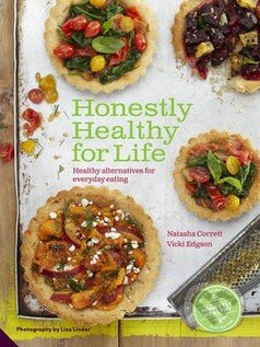 Kniha: Honestly Healthy for Life (Natasha Corrett a Vicki Edgson). Jacqui Small LLP, 2014 Kniha: Honestly Healthy for Life (Natasha Corrett a Vicki Edgson). Jacqui Small LLP, 2014