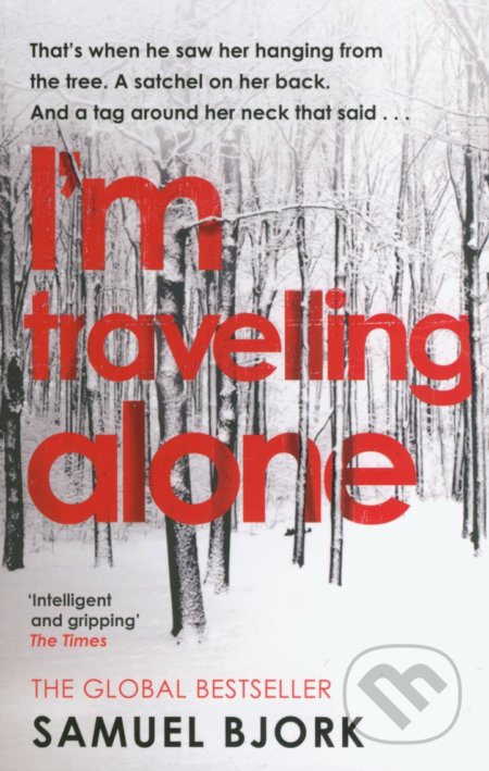 Kniha: I'm Travelling Alone (Samuel Bjork). Corgi Books, 2016 Kniha: I'm Travelling Alone (Samuel Bjork). Corgi Books, 2016