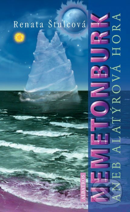 Kniha: Nemetonburk aneb Alatýrová hora (Renata Štulcová). Albatros CZ, 2007 Kniha: Nemetonburk aneb Alatýrová hora (Renata Štulcová). Albatros CZ, 2007