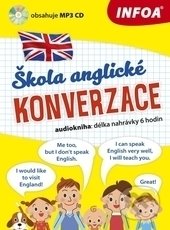 Kniha: Škola anglické konverzace (Joshi Pankaj). INFOA, 2016 Kniha: Škola anglické konverzace (Joshi Pankaj). INFOA, 2016