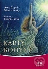 Kniha: Karty Bohyně (kniha) (Amy Sophia Marashinsky). Maitrea, 2016 Kniha: Karty Bohyně (kniha) (Amy Sophia Marashinsky). Maitrea, 2016