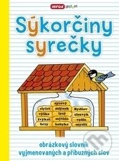 Kniha: Sýkorčiny syrečky (Lenka Pchálková). INFOA, 2016 Kniha: Sýkorčiny syrečky (Lenka Pchálková). INFOA, 2016