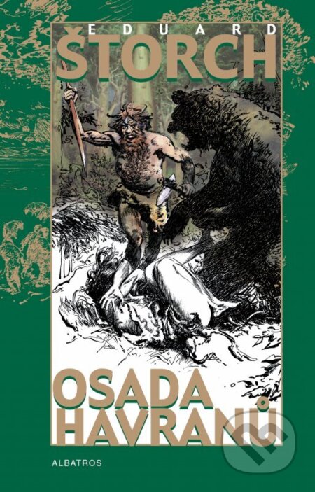 Kniha: Osada Havranů (Eduard Štorch). Albatros CZ, 2007 Kniha: Osada Havranů (Eduard Štorch). Albatros CZ, 2007