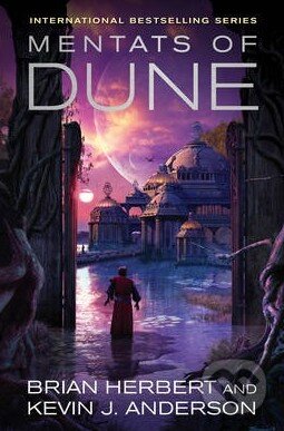 Kniha: Mentats of Dune (Brian Herbert a Kevin J. Anderson). Simon & Schuster, 2015 Kniha: Mentats of Dune (Brian Herbert a Kevin J. Anderson). Simon & Schuster, 2015