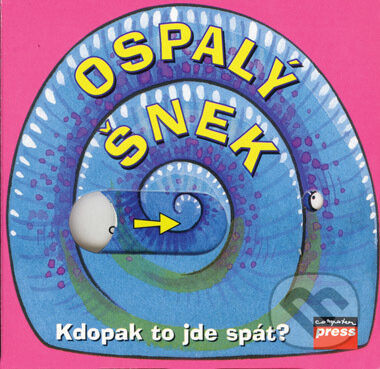 Kniha: Ospalý šnek (Computer Press). Computer Press, 2007 Kniha: Ospalý šnek (Computer Press). Computer Press, 2007