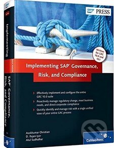 Kniha: Implementing SAP Governance, Risk, and Compliance (Asokkumar Christian a kolektív). SAP Press, 2014 Kniha: Implementing SAP Governance, Risk, and Compliance (Asokkumar Christian a kolektív). SAP Press, 2014