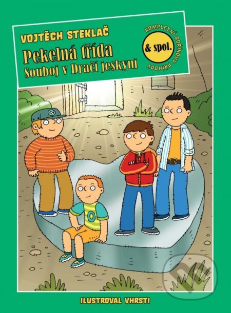 Kniha: Souboj v Dračí jeskyni (Vojtěch Steklač). XYZ, 2011 Kniha: Souboj v Dračí jeskyni (Vojtěch Steklač). XYZ, 2011