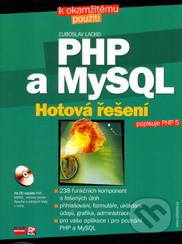 Kniha: PHP a MySQL (Ľuboslav Lacko). Computer Press, 2005 Kniha: PHP a MySQL (Ľuboslav Lacko). Computer Press, 2005