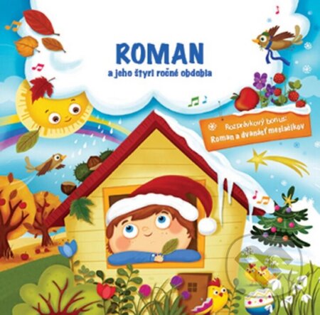 Hudobné CD: Roman a štyri ročné obdobia (Milá zebra). Milá zebra, 2016 Hudobné CD: Roman a štyri ročné obdobia (Milá zebra). Milá zebra, 2016