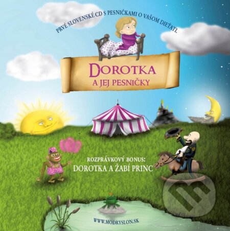 Hudobné CD: Dorotka a jej pesničky (Milá zebra). Milá zebra, 2016 Hudobné CD: Dorotka a jej pesničky (Milá zebra). Milá zebra, 2016