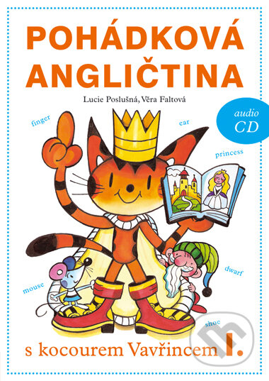 Kniha: Pohádková angličtinas kocourem Vavřincem I. (Lucie Poslušná). Edika, 2007 Kniha: Pohádková angličtinas kocourem Vavřincem I. (Lucie Poslušná). Edika, 2007