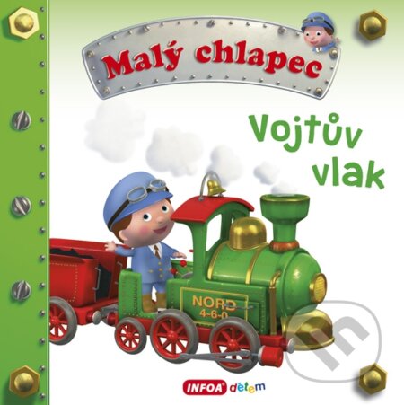 Kniha: Vojtův vlak (INFOA). INFOA, 2016 Kniha: Vojtův vlak (INFOA). INFOA, 2016