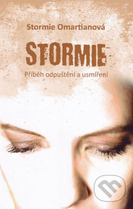 Kniha: Stormie (Stormie Omartian). Paulínky, 2014 Kniha: Stormie (Stormie Omartian). Paulínky, 2014