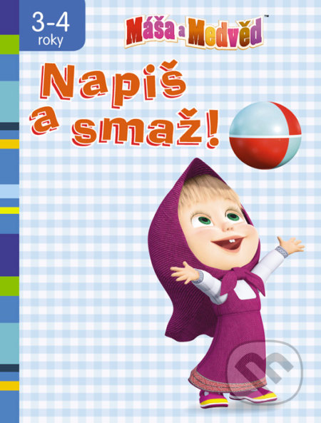 Kniha: Máša a medvěd - Napiš a smaž (Egmont ČR). Egmont ČR, 2016 Kniha: Máša a medvěd - Napiš a smaž (Egmont ČR). Egmont ČR, 2016