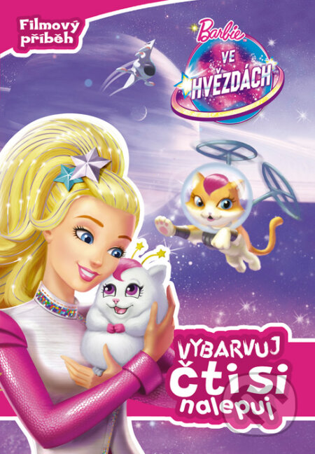 Kniha: Barbie ve hvězdách: Vybarvuj, čti si, nalepuj (Egmont ČR). Egmont ČR, 2016 Kniha: Barbie ve hvězdách: Vybarvuj, čti si, nalepuj (Egmont ČR). Egmont ČR, 2016
