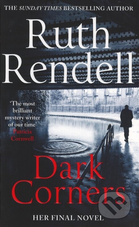 Kniha: Dark Corners (Ruth Rendellová). Arrow Books, 2016 Kniha: Dark Corners (Ruth Rendellová). Arrow Books, 2016