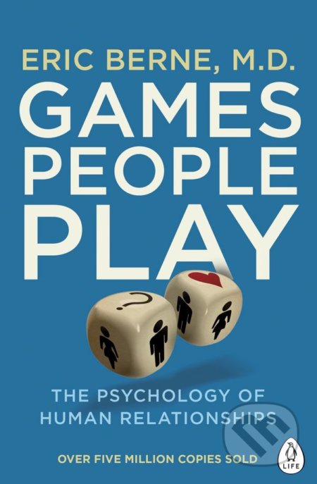 Kniha: Games People Play (Eric Berne), 2016 Kniha: Games People Play (Eric Berne), 2016