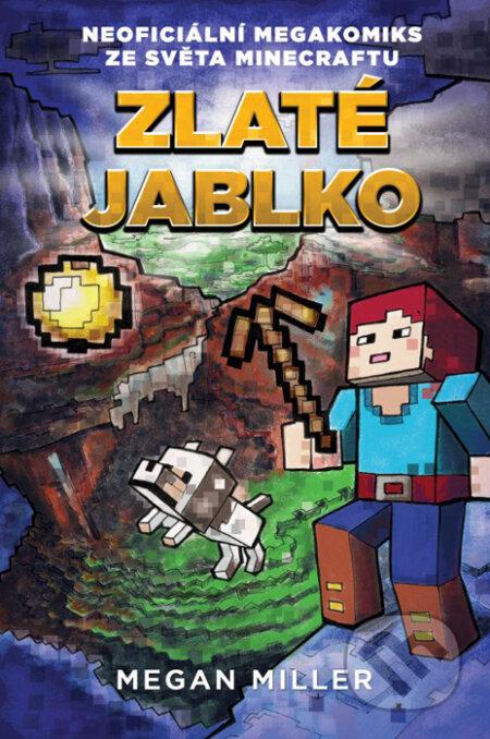 Kniha: Zlaté jablko (Megan Miller). Computer Press, 2016 Kniha: Zlaté jablko (Megan Miller). Computer Press, 2016