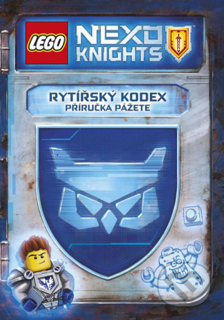 Kniha: LEGO NEXO KNIGHTS: Rytířský kodex (Computer Press). Computer Press, 2016 Kniha: LEGO NEXO KNIGHTS: Rytířský kodex (Computer Press). Computer Press, 2016