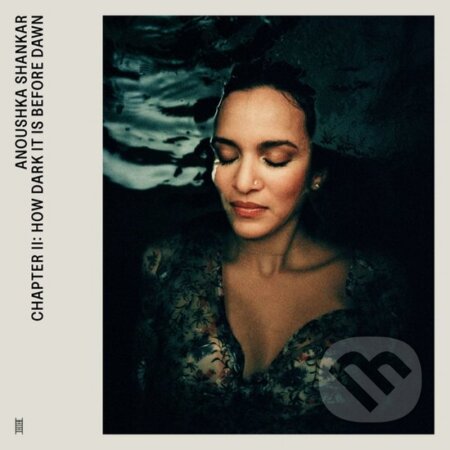 Hudobné CD: Anoushka Shankar: Chapter II: How Dark It Is Before Dawn LP (Hudobné albumy). Hudobné albumy, 2024 Hudobné CD: Anoushka Shankar: Chapter II: How Dark It Is Before Dawn LP (Hudobné albumy). Hudobné albumy, 2024