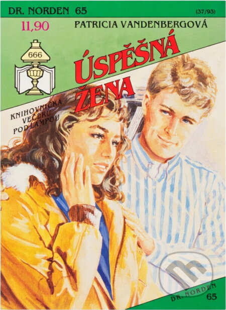 Kniha: Úspěšná žena (Patricia Vandenberg). Ivo Železný, 1993 Kniha: Úspěšná žena (Patricia Vandenberg). Ivo Železný, 1993