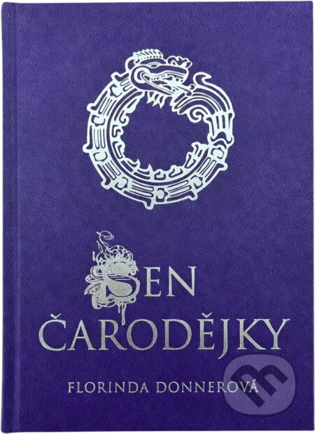 Kniha: Sen čarodějky (Florinda Donner). , 2011 Kniha: Sen čarodějky (Florinda Donner). , 2011