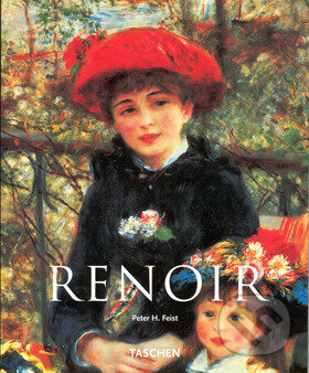 Kniha: Renoir (Peter H. Feist). Slovart, 2001 Kniha: Renoir (Peter H. Feist). Slovart, 2001