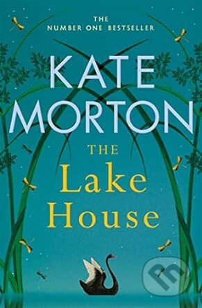 Kniha: Lake House (Kate Morton). Pan Books, 2023 Kniha: Lake House (Kate Morton). Pan Books, 2023