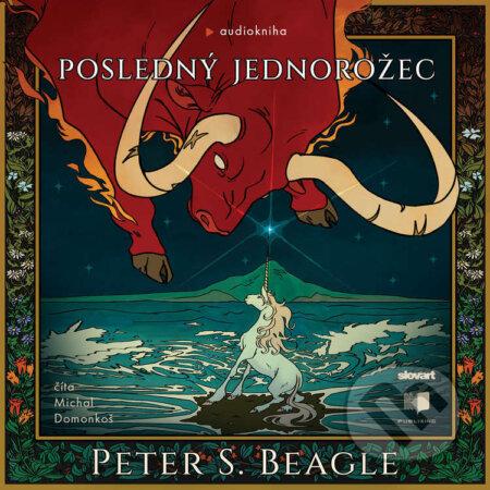 Audiokniha: Posledný jednorožec (Peter S. Beagle). Publixing, Slovart, 2024 Audiokniha: Posledný jednorožec (Peter S. Beagle). Publixing, Slovart, 2024