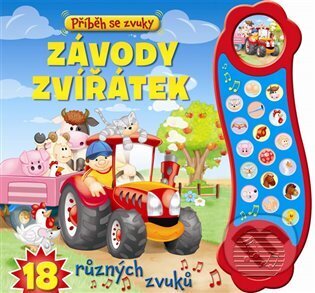 Kniha: Příběh se zvuky - Závody zvířátek (Svojtka&Co.). Svojtka&Co., 2017 Kniha: Příběh se zvuky - Závody zvířátek (Svojtka&Co.). Svojtka&Co., 2017