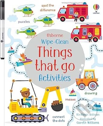 Wipe-Clean Things That Go Activities - Kirsteen Robson, Gareth Williams (Ilustrátor), Usborne, 2024