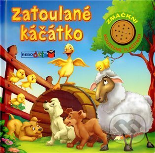 Kniha: Zatoulané káčátko (Kimberly Weinberger). Rebo, 2010 Kniha: Zatoulané káčátko (Kimberly Weinberger). Rebo, 2010