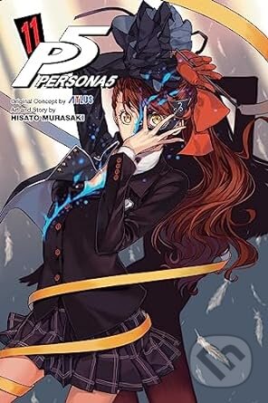 Kniha: Persona 5 Vol 11 (Hisato Murasaki). Viz Media, 2023 Kniha: Persona 5 Vol 11 (Hisato Murasaki). Viz Media, 2023
