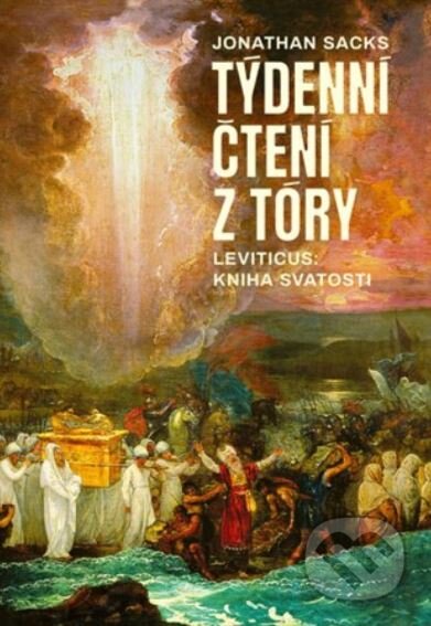 Kniha: Týdenní čtení z Tóry: Leviticus, kniha svatosti (Jonathan Sacks). P3K, 2024 Kniha: Týdenní čtení z Tóry: Leviticus, kniha svatosti (Jonathan Sacks). P3K, 2024