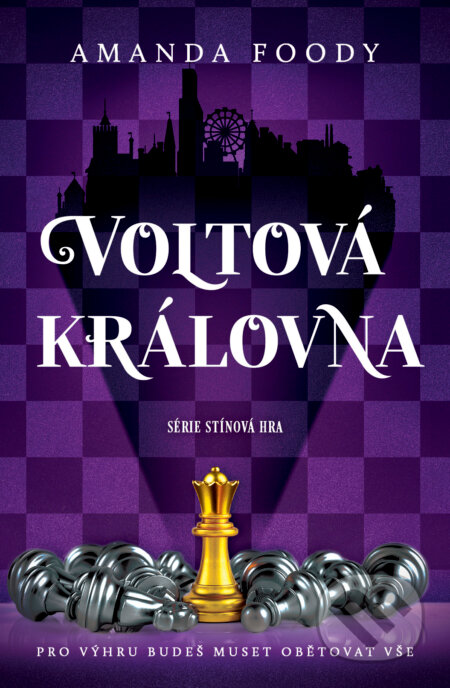 Kniha: Voltová královna (Amanda Foody). King Cool, 2024 Kniha: Voltová královna (Amanda Foody). King Cool, 2024