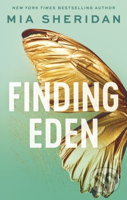 Kniha: Finding Eden (Mia Sheridan). Piatkus, 2024 Kniha: Finding Eden (Mia Sheridan). Piatkus, 2024