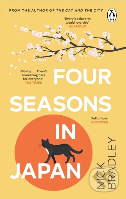 Kniha: Four Seasons in Japan (Nick Bradley). Penguin Books, 2024 Kniha: Four Seasons in Japan (Nick Bradley). Penguin Books, 2024