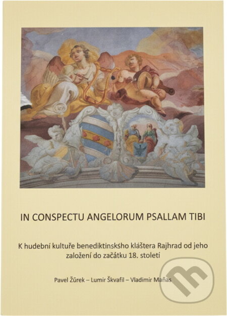 Kniha: In conspectu angelorum psallam tibi : k hudební kultuře benediktinského kláštera Rajhrad od jeho založení do začátku 18. století (Lumír Škvařil, Pavel Žůrek a Vladimír Maňas). , 2014 Kniha: In conspectu angelorum psallam tibi : k hudební kultuře benediktinského kláštera Rajhrad od jeho založení do začátku 18. století (Lumír Škvařil, Pavel Žůrek a Vladimír Maňas). , 2014