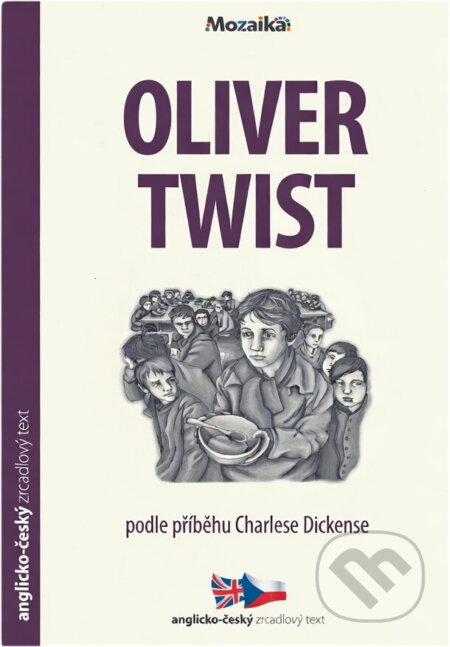 Kniha: Oliver Twist (Nick Gerrard). INFOA, 2018 Kniha: Oliver Twist (Nick Gerrard). INFOA, 2018