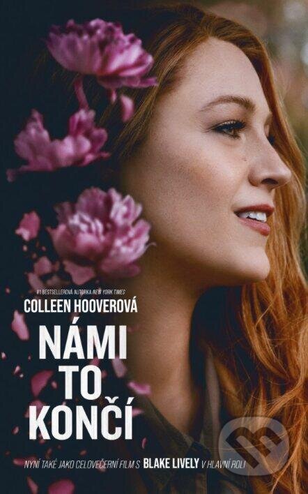 Kniha: Námi to končí (Colleen Hoover). Ikar CZ, 2024 Kniha: Námi to končí (Colleen Hoover). Ikar CZ, 2024